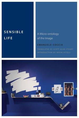 Sensible Life: A Micro-ontology of the Image