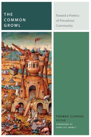 The Common Growl: Toward a Poetics of Precarious Community