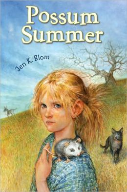 Possum Summer Jen K. Blom and Omar Rayyan