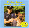 Police Dogs: Helping to Fight Crime