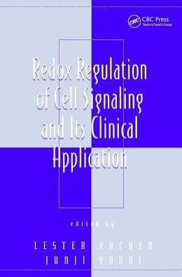 Redox Regulation of Cell Signaling and Clinical Applications