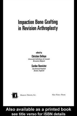 Impaction Bone Grafting in Revision Arthroplasty