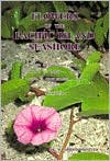 Flowers of the Pacific Island Seashore: A Guide to the Littoral Plants of Hawaii, Tahiti, Samoa, Tonga, Cook Islands, Fiji and Micronesia