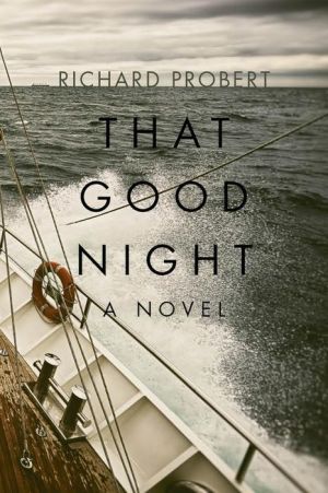 That Good Night: A Novel