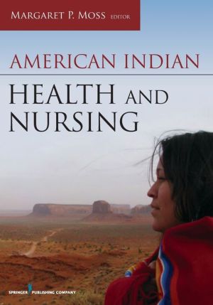 American Indian Health and Nursing: