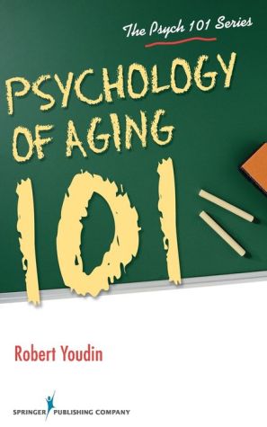 Psychology of Aging 101