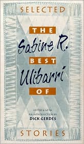 The Best of Sabine R. Ulibarri: Selected Stories