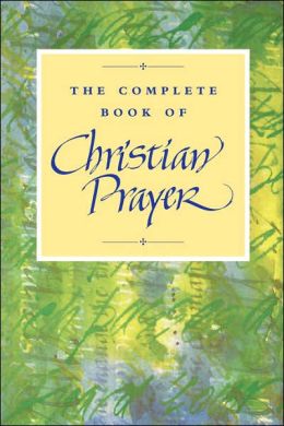 Complete Book of Christian Prayer Continuum