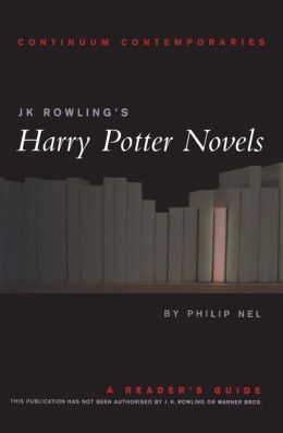 J.K. Rowling's Harry Potter Novels: A Reader's Guide (Continuum Contemporaries Series)