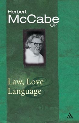 Law, Love and Language Herbert McCabe