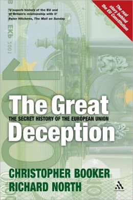 Great Deception: The Secret History of the European Union