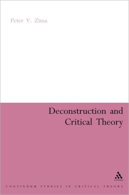 Deconstruction and Critical Theory