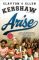 Arise: Live Out Your Faith and Dreams on Whatever Field You Find Yourself