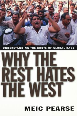 Why The Rest Hates The West