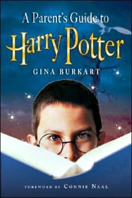 A Parent's Guide to Harry Potter Gina Burkart