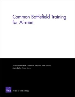 Common Battlefield Training for Airmen