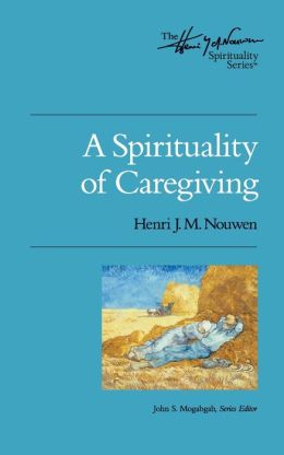 Spirituality of Caregiving