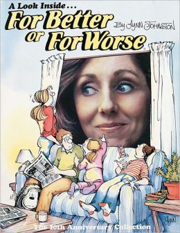 A Look Inside... For Better or For Worse: The Tenth Anniversary Collection
