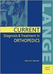 Current Diagnosis and Treatment of Orthopedics (Lange Series)