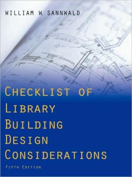 Checklist Of Library Building Design Considerations