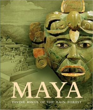 Maya: Divine Kings of the Rainforest