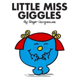 Little Miss Giggles (Mr. Men and Little Miss) Roger Hargreaves