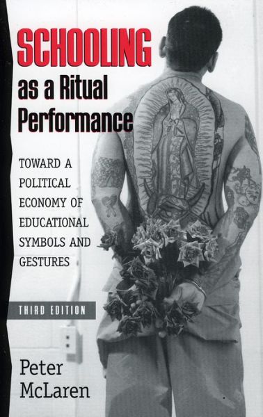 Schooling As A Ritual Performance