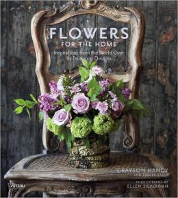 Flowers for the Home: Inspirations from the World Over Prudence Designs
