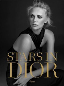 Stars in Dior: From Screen to Streets Jerome Hanover, Florence Muller and Serge Toubiana