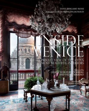 Inside Venice: A Private View of the City's Most Beautiful Interiors