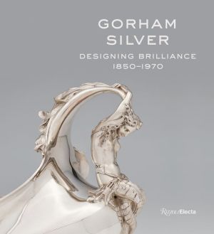 Book Gorham Silver: Designing Brilliance, 1850-1970|Hardcover