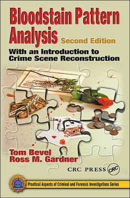 Bloodstain Pattern Analysis With An Introduction To Crime Scene | bloodstain pattern analysis with an introduction to crime Bloodstain Pattern Analysis With An Introduction To Crime Scene | bloodstain pattern analysis with an introduction to crime