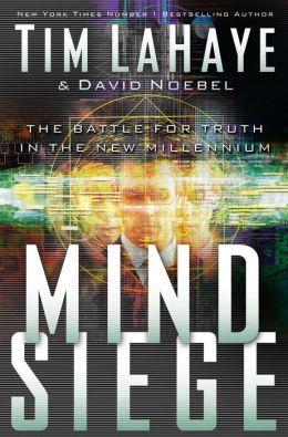 Mind Siege: The Battle for Truth in the New Millennium