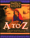 A Prince of Egypt A to Z