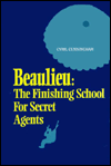 The Beaulieu: The Finishing School for Secret Agents 1941 - 1945