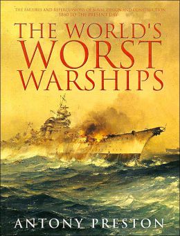 The World's Worst Warships