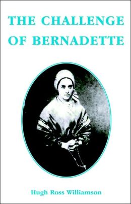 The Challenge Of Bernadette