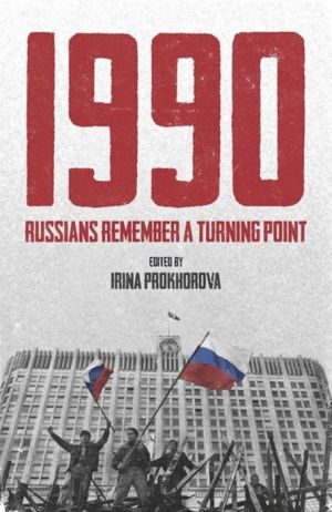 1990: Russians Remember a Turning Point