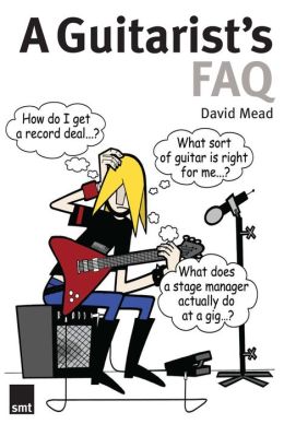 A Guitarist's FAQ