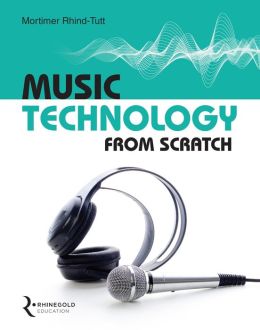 Music Technology From Scratch
