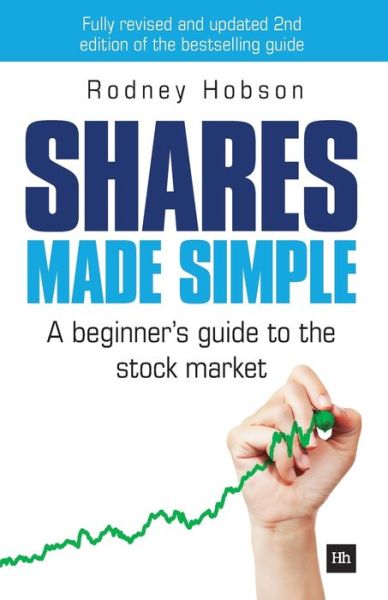 Shares Made Simple: A beginner's guide to the stock market