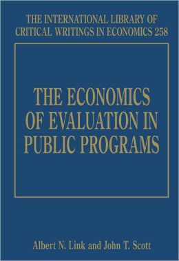 The Economics of Evaluation in Public Programs