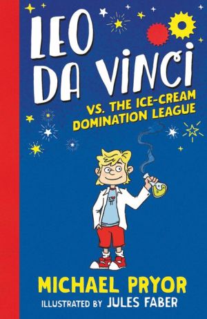 Leo da Vinci Vs. The Ice-Cream Domination League