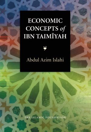 Economic Concepts of Ibn Taimiyah