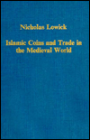 Islamic Coins and Trade in the Medieval World