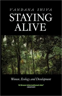 Staying Alive: Women, Ecology and Development