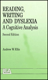 Reading, Writing and Dyslexia: A Cognitive Analysis