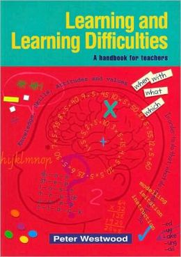Learning and Learning Difficulties: A Handbook for Teachers