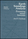 Earth Soundings Analysis: Processing versus Inversion