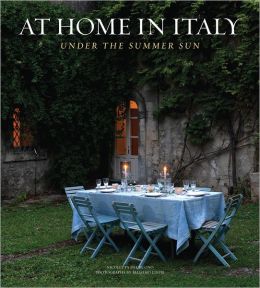 At Home in Italy: Under the Summer Sun